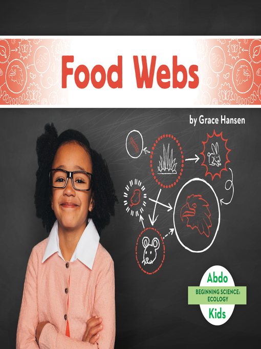 Title details for Food Webs by Grace Hansen - Available